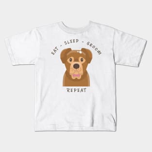 Dog Grooming Eat Sleep Groom Repeat, Dog Quotes Kids T-Shirt